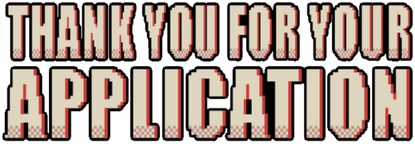 Thank You For Your Application